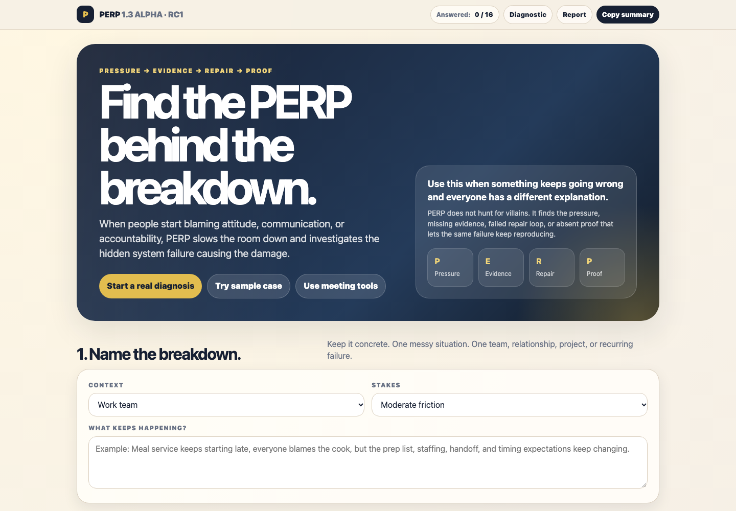 PERP 1.3 Alpha diagnostic interface showing Pressure, Evidence, Repair, Proof, context selection, stakes, and breakdown intake